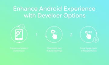 開発者向けオプションでAndroid操作をさらに楽しもう