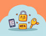 MFA（多要素認証）の基本と実践：パスワードだけでは危険な理由